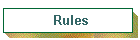 Rules